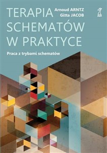 Terapia schematów w praktyce. Praca z trybami schematów bookstore