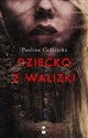 Dziecko z walizki - Paulina Cedlerska