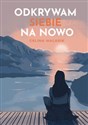 Odkrywam siebie na nowo polish books in canada