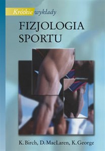 Krótkie wykłady Fizjologia sportu  