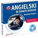 Angielski w samochodzie Business English Marketing, reklama, finanse, bankowość - Opracowanie Zbiorowe  