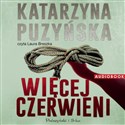 [Audiobook] Więcej czerwieni - Katarzyna Puzyńska - Polish Bookstore USA
