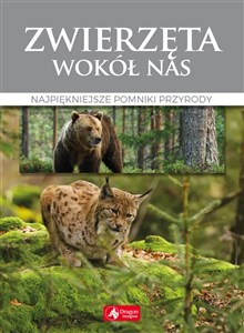 Zwierzęta wokół nas Najpiękniejsze gatunki in polish