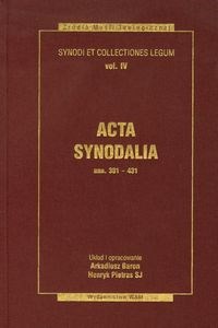 Acta synodalia Dokumenty synodów od 381 do 431 roku Synody i Kolekcje Praw tom 4  