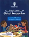 Cambridge Primary Global Perspectives Learner's Skillk Book 5 with Digital Access  - 