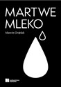 Martwe Mleko  