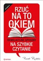 Rzuć na to okiem Rewelacyjne sposoby na szybkie czytanie - Paweł Rudzki chicago polish bookstore