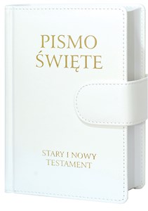 Pismo Święte Stary i Nowy Testament B5 białe skóropodobne z zapięciem na magnes - Polish Bookstore USA