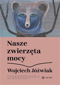 Nasze zwierzęta mocy  Polish Books Canada