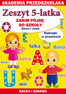 Zeszyt 5-latka Zanim pójdę do szkoły Basia i Julek Akademia przedszkolaka to buy in Canada