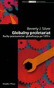 Globalny proletariat Ruchy pracownicze i globalizacja po 1870 r. Polish Books Canada