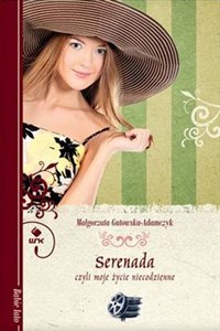 Serenada czyli moje życie niecodzienne bookstore