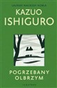 Pogrzebany olbrzym - Kazuo Ishiguro