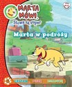 Marta mówi Słowa są super Marta w podróży buy polish books in Usa