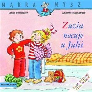 Zuzia nocuje u Julii  