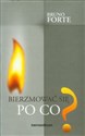 Bierzmować się? Po co? buy polish books in Usa