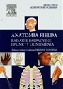 Anatomia Fielda Badanie palpacyjne i punkty odniesienia - Derek Field, Jane Owen Hutchinson