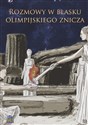Rozmowy w blasku olimpijskiego znicza - Polish Bookstore USA