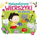 Matematyczne wierszyki dla malucha - Opracowanie Zbiorowe