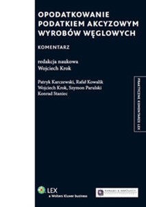 Opodatkowanie podatkiem akcyzowym wyrobów węglowych  