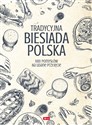 Tradycyjna Biesiada Polska 1001 pomysłów na udane przyjęcie Canada Bookstore