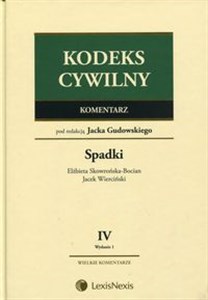 Kodeks cywilny Komentarz Tom 4 Spadki chicago polish bookstore