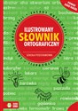 Ilustrowany słownik ortograficzny Szkoła podstawowa - Polish Bookstore USA