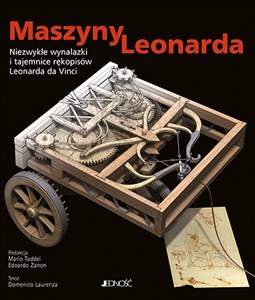 Maszyny Leonarda Niezwykłe wynalazki i tajemnice rękopisów Leonarda da Vinci Canada Bookstore