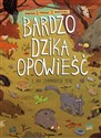 Bardzo dzika opowieść 1 Las złamanych serc - Tomek Samojlik, Agata Mianowska, Marcin Podolec