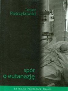 Spór o eutanazję - Polish Bookstore USA