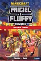 Początek. Festiwal smoka. Frigiel i Fluffy nieoficjalny przewodnik po świecie Minecraft wyd. 2023  pl online bookstore