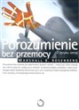 Porozumienie bez przemocy O języku serca 