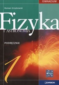 Fizyka i astronomia 1 Podręcznik Gimnazjum Bookshop