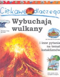 Ciekawe dlaczego wybuchają wulkany 