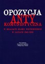 Opozycja antykomunistyczna w krajach bloku wschodniego w latach 1945-1989  -  Canada Bookstore