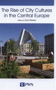 The Rise of City Cultures in the Central Europe in polish