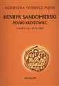 Henryk Sandomierski polski krzyżowiec (1126-1133-18.X.1166) pl online bookstore