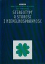 Stereotypy a starość i niepełnosprawność Polish bookstore