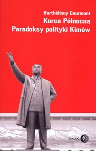 Korea Północna Paradoksy polityki Kimów pl online bookstore