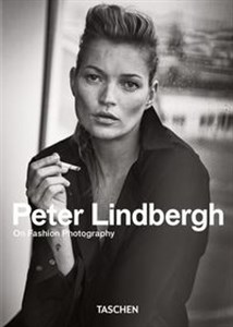 Peter Lindbergh On Fashion Photography . 40th Anniversary Edition books in polish