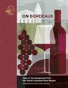 On Bordeaux Tales of the unexpected from the World's Greatest Wine Region -  to buy in Canada