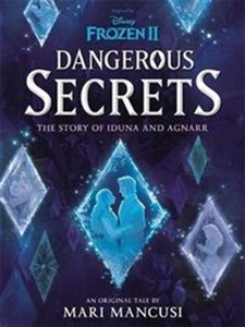 Disney Frozen II Dangerous Secrets The Story of Iduna and Agnarr polish usa