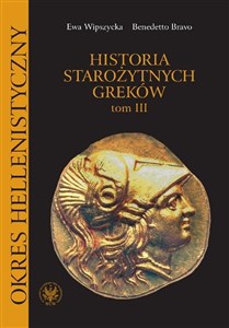 Historia starożytnych Greków Tom 3 Okres hellenistyczny polish books in canada
