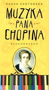 [Audiobook] Muzyka Pana Chopina Słuchowisko books in polish