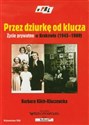 Przez dziurkę od klucza Życie prywatne w Krakowie 1945-1989 Canada Bookstore