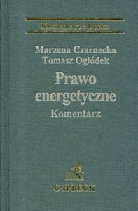 Prawo energetyczne. Komentarz  