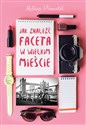 Jak znaleźć faceta w wielkim mieście - Melissa Pimentel