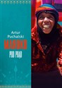 Maroko pod prąd - Artur Puchalski - Polish Bookstore USA