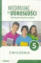 Wędrując ku dorosłości 5 Ćwiczenia Wychowanie do życia w rodzinie. Szkoła podstawowa pl online bookstore