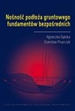 Nośność podłoża gruntowego fundamentów bezpośred. - Agnieszka Dąbska, Stanisław Pisarczyk